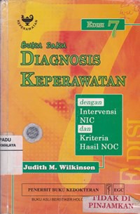 Buku saku diagnosis keperawatan : diagnosis NANDA,intervensi NIC, kriteria hasil NOC