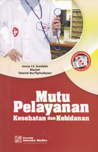 Mutu pelayanan kesehatan dan kebidanan (2014)