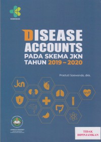 Disease accounts pada skema JKN tahun 2019-2020