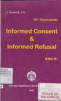 301 tanya jawab : Informed consent & informed refusal