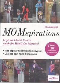 Momspirations : inspirasi sehat & cantik untuk ibu hamil dan menyusui