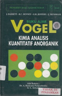Buku Ajar VOGEL : kimia analisis kuantitatif anorganik (1994)