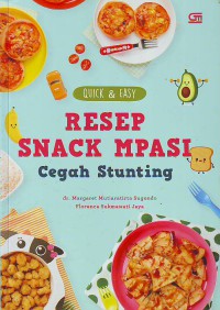 Quick & easy resep snack MPASI cegah stunting