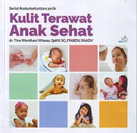 Kulit terawat anak sehat