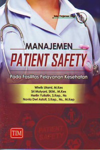 Manajemen patient safety pada fasilitas pelayanan kesehatan