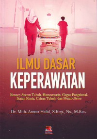 Ilmu dasar keperawatan konsep sistem tubuh homeostasis gugus fungsional ikatan kimia cairan tubuh dan metabolisme