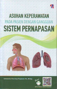 Asuhan keperawatan pada pasien dengan gangguan sistem pernapasan