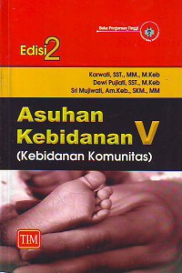 Asuhan kebidanan V kebidanan komunitas