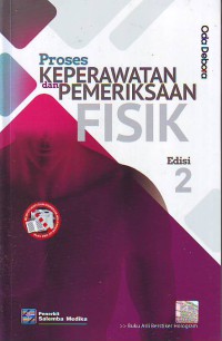 Proses keperawatan dan pemeriksaan fisik edisi 2