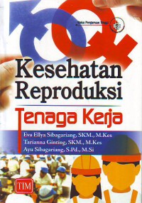 Image of Kesehatan reproduksi tenaga kerja