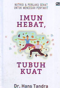 Imun hebat tubuh kuat