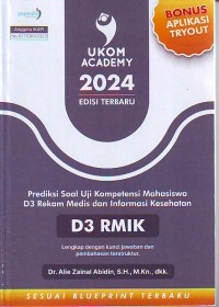 Image of Prediksi Soal Ukom Mahasiswa D3 Rekam Medis Dan Informasi Kesehatan D3 RMIK.