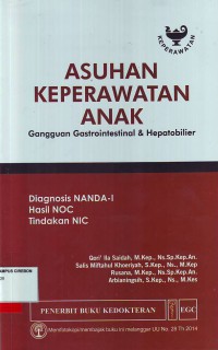 Image of Asuhan Keperawatan Anak Gangguan Gastrointestinal & Hepatobilier