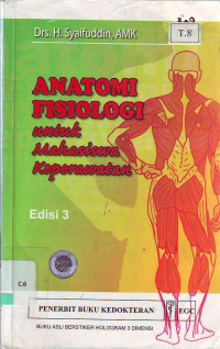 Anatomi fisiologi untuk mahasiswa keperawatan