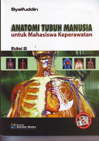 Anatomi tubuh manusia untuk mahasiswa keperawatan