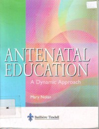 Antenatal education : a dynamic approach