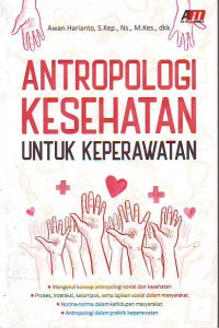 Antropologi Kesehatan Untuk Keperawatan