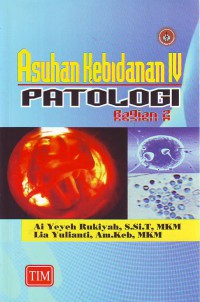 Asuhan kebidanan IV patologi bagian 2