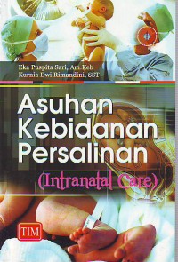 Asuhan kebidanan persalinan: intranatal care