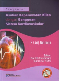 Pengantar asuhan keperawatan klien dengan gangguan sistem kardiovaskular