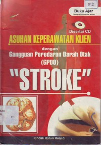 Asuhan Keperawatan Klien dengan Gangguan Peredaran Darah Otak (GPDO) Stroke