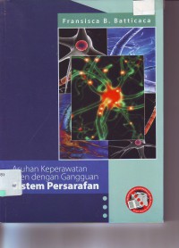 Asuhan keperawatan klien dengan gangguan sistem persarafan