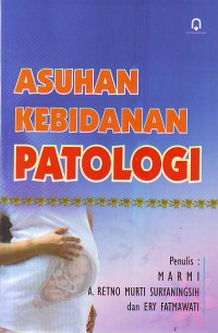 Asuhan Kebidanan Patologi