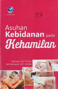 Asuhan Kebidanan Pada Kehamilan