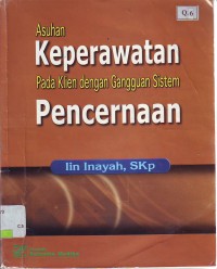 Image of Asuhan Keperawatan pada klien dengan gangguan sistem pencernaan