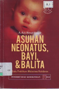 Image of Asuhan neonatus, bayi, dan balita