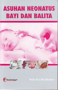Image of Asuhan Neonatus Bayi dan Balita