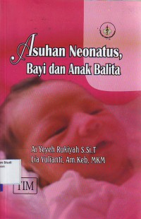 Asuhan neonatus bayi dan anak balita