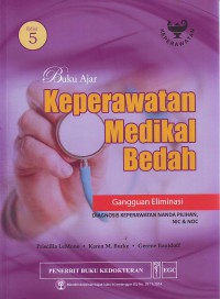 Buku ajar keperawatan medikal  bedah ( gangguan eliminasi ) edisi 5