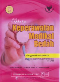 Buku ajar keperawatan medikal bedah ( gangguan kardiovaskuler ) edisi 5