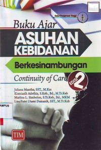 Image of Buku Ajar Asuhan Kebidanan Berkesinambungan Continuiti of Care edisi 2
