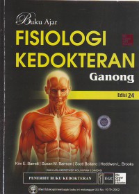 Buku ajar fisiologi kedokteran ganong edisi 24