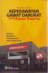 Buku ajar keperawatan gawat darurat pada kasus trauma