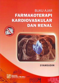 Buku ajar farmakoterapi kardiovaskuler dan renal