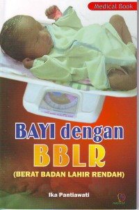 Bayi dengan BBLR berat badan lahir rendah