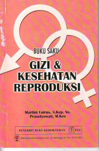 Buku saku gizi & kesehatan reproduksi