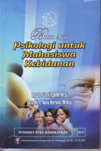 Buku ajar psikologi untuk mahasiswa kebidanan