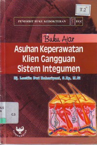 Image of Buku ajar asuhan keperawatan klien gangguan sistem integumen