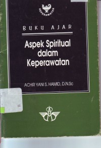 Buku ajar aspek spiritual dalam keperawatan