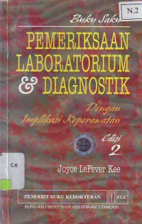Buku saku pemeriksaan laboratorium dan diagnostik dengan implikasai keperawatan