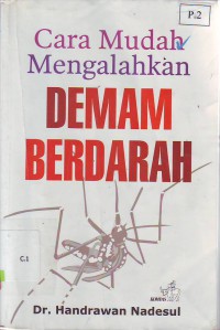 Cara mudah mengalahkan demam berdarah