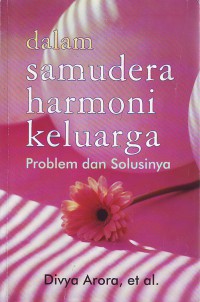 Dalam Samudera Harmoni Keluarga Problem dan Solusinya