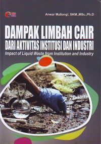 Dampak limbah cair dari aktifitas institusi & industri