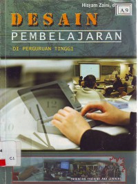 Desain pembelajaran di perguruan tinggi: enhacing teaching and learning