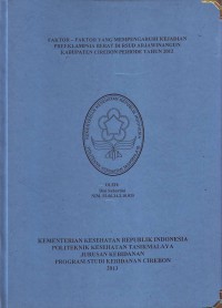 Faktor-faktor yang mempengaruhi kejadian preeklampsia berat di RSUD Arjawinangun kabupaten Cirebon periode tahun 2012