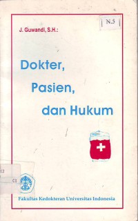 Dokter, Pasien, dan Hukum